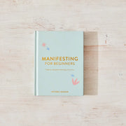 Manifesting For Beginners - Book