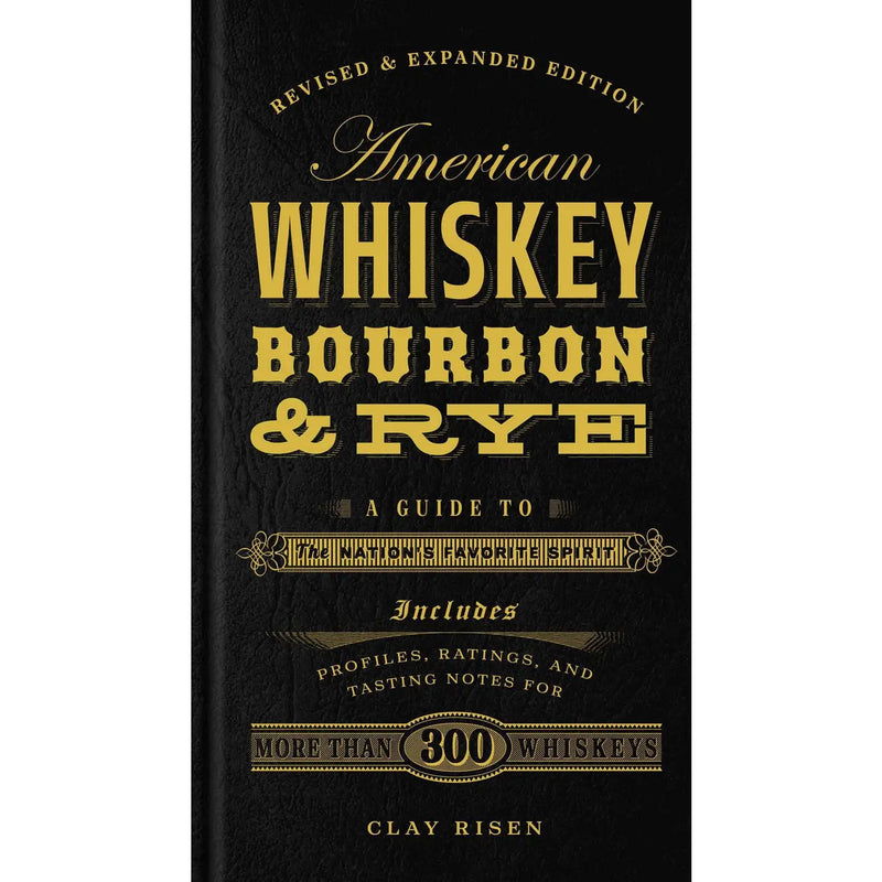 American Whiskey, Bourbon & Rye Cocktail Book