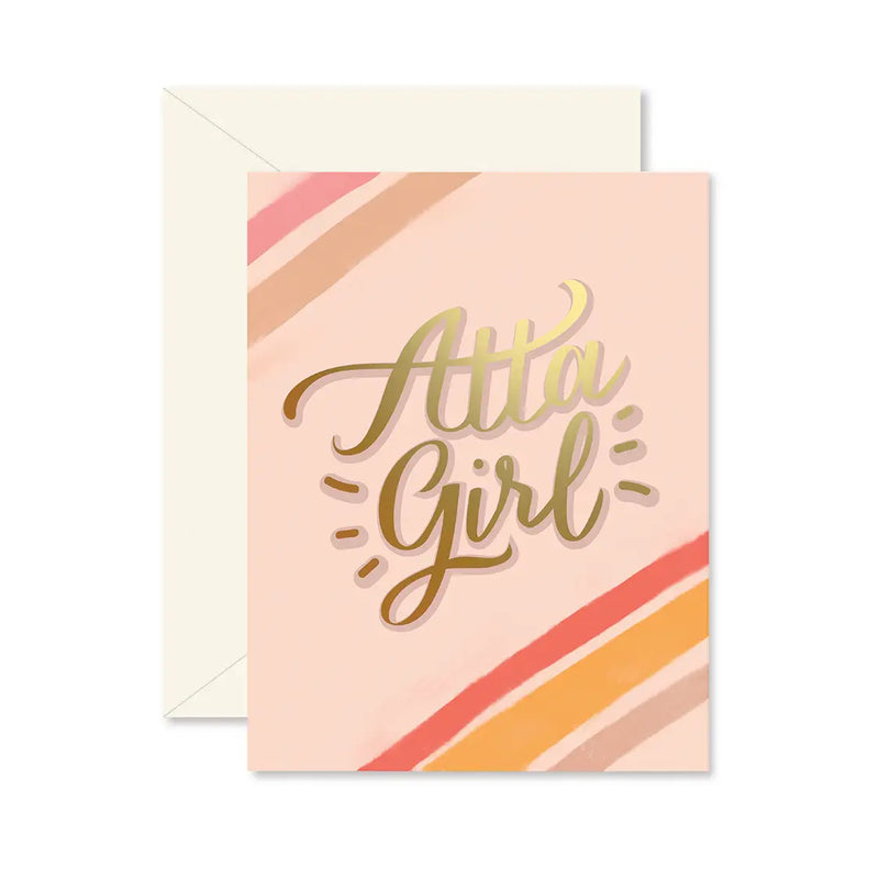 Atta Girl! Encouraging Greeting Card