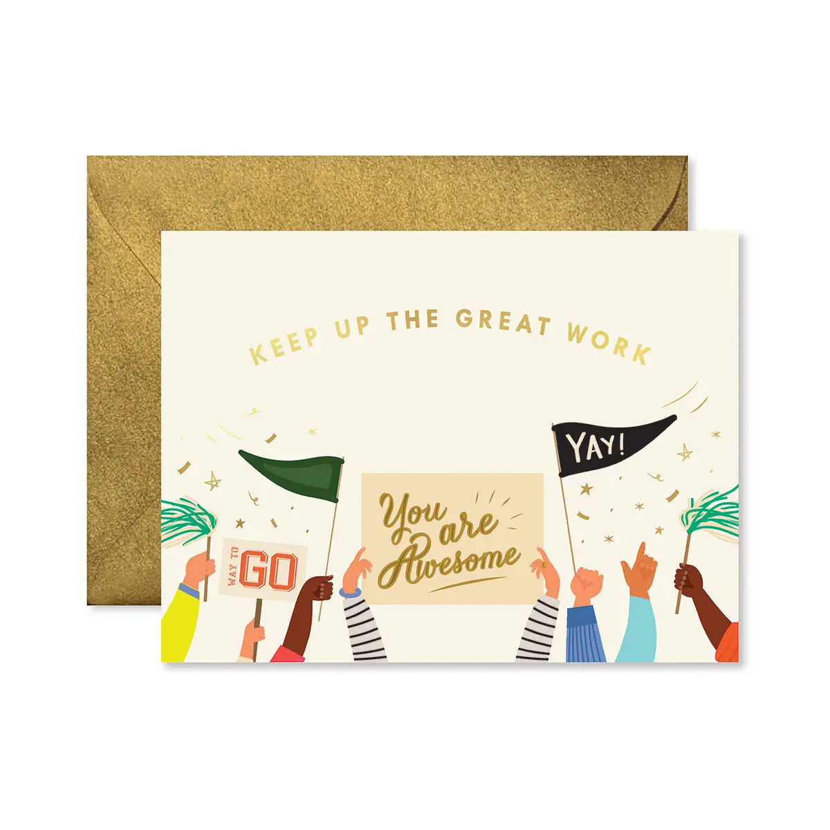 Keep Up the Great Work Cheering Greeting Card