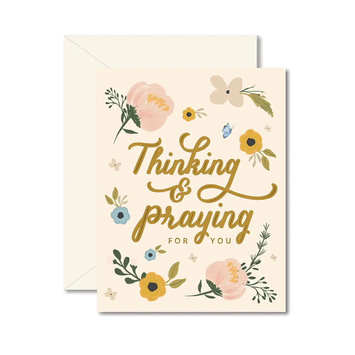 Thinking and Praying For You Sympathy Greeting Card