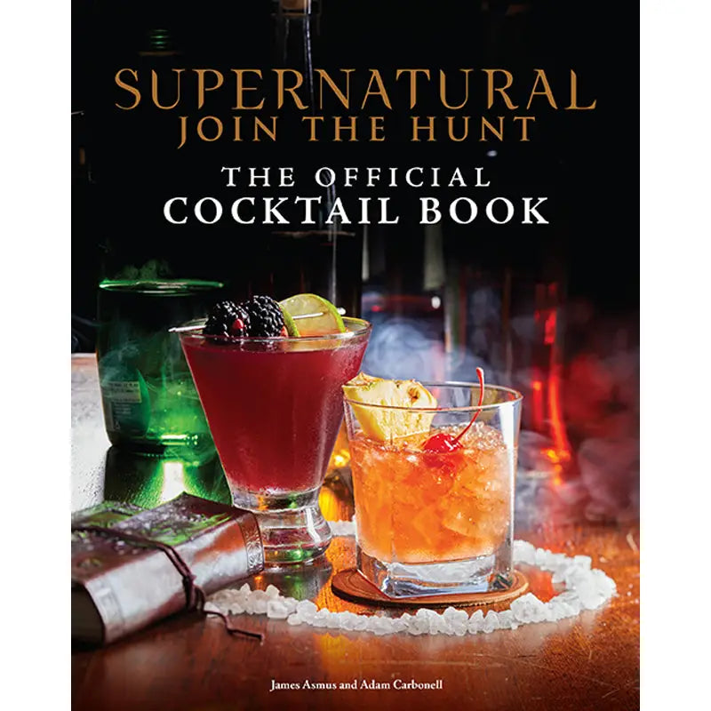 Supernatural: the Official Cocktail Book