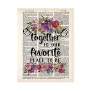 "Together is Our Favorite Place To Be" Dictionary Print