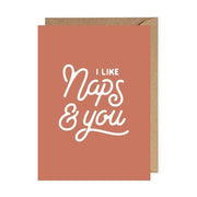 "I Like Naps and You" Greeting Card