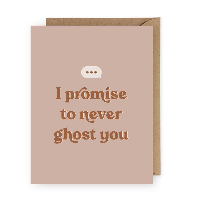"Never Ghost You" Greeting Card